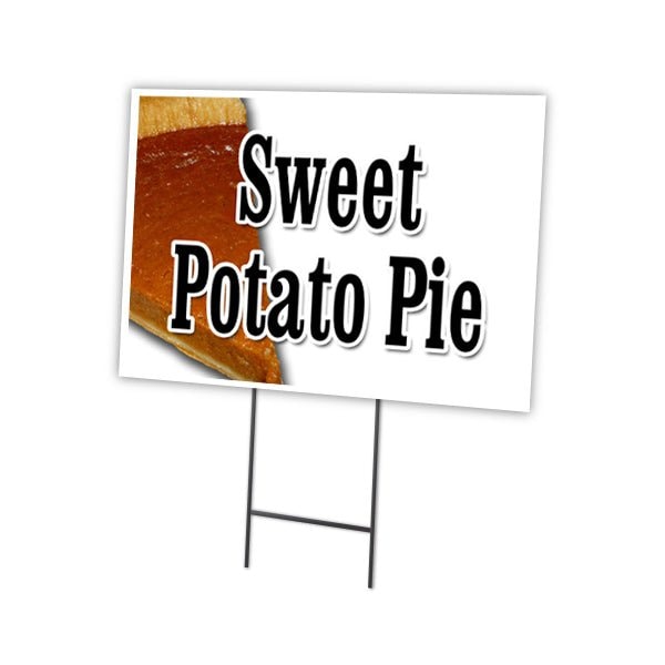 Signmission Sweet Potato Pie Yard Sign & Stake outdoor plastic coroplast window, C-1216 Sweet Potato Pie C-1216 Sweet Potato Pie - main